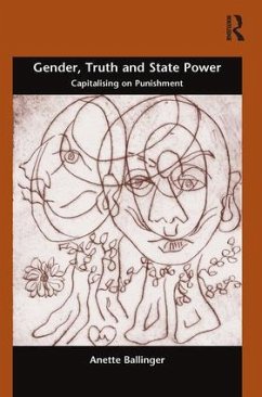 Gender, Truth and State Power - Ballinger, Anette