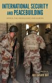 International Security and Peacebuilding: Africa, the Middle East, and Europe
