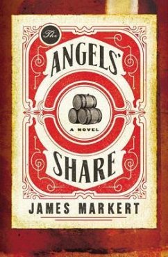The Angels' Share - Markert, James