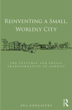 Reinventing a Small, Worldly City - Gonçalves, Ana