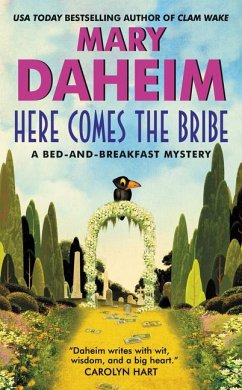 Here Comes the Bribe - Daheim, Mary