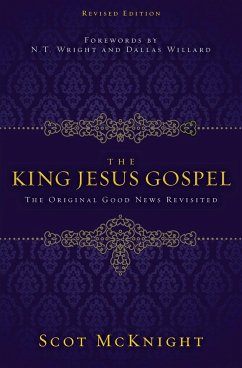 The King Jesus Gospel - Mcknight, Scot