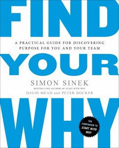 Find Your Why - Docker, Peter;Mead, David;Sinek, Simon