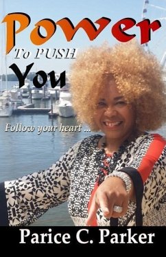 Power to Push You - House, Fountain Of Life Publisher; Parker, Parice C.