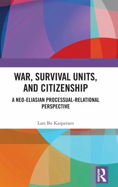 War, Survival Units, and Citizenship - Kaspersen, Lars Bo