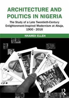 Architecture and Politics in Nigeria - Elleh, Nnamdi