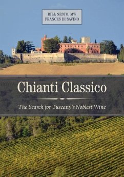 Chianti Classico - Nesto, Bill, MW; Di Savino, Frances