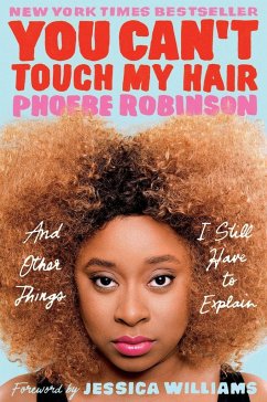 You Can't Touch My Hair - Robinson, Phoebe