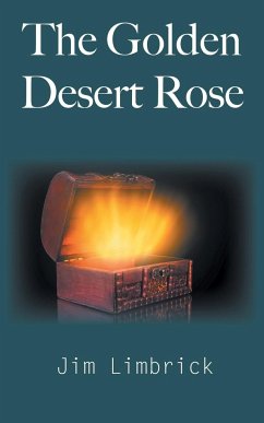 The Golden Desert Rose - Limbrick, Jim