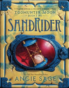 Septimus Heap: TodHunter Moon 02: SandRider - Sage, Angie