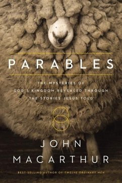 Parables - MacArthur, John F.