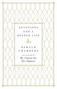 Devotions for a Deeper Life - Chambers, Oswald