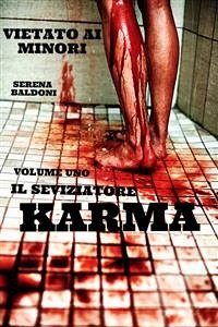 KARMA .Il Seviziatore Vol.1 (eBook, ePUB) - Baldoni, Serena