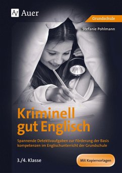 Kriminell gut Englisch, Klasse 3-4 - Pohlmann, Stefanie