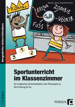 Sportunterricht im Klassenzimmer - Grundschule - Jaglarz, Barbara;Bemmerlein, Georg