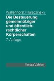 Die Besteuerung gemeinnütziger und öffentlich-rechtlicher Körperschaften