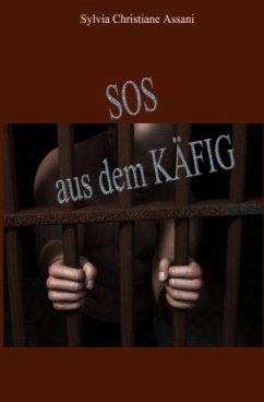 SOS aus dem Käfig - Assani, Sylvia