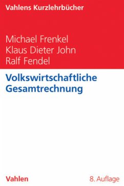 Volkswirtschaftliche Gesamtrechnung - Frenkel, Michael;John, Klaus-Dieter;Fendel, Ralf
