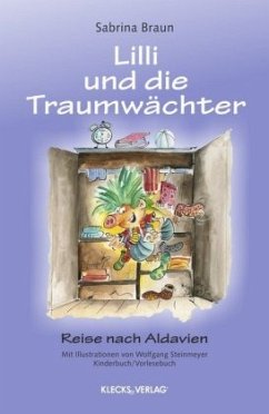 Lilli und die Traumwächter - Braun, Sabrina