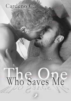 The One Who Saves Me (eBook, ePUB) - C., Cardeno