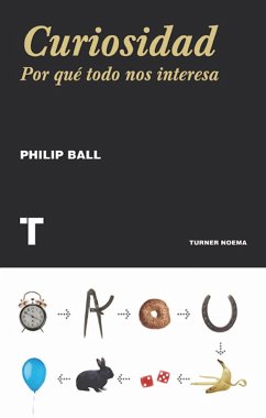Curiosidad (eBook, ePUB) - Ball, Philip