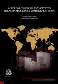 Acuerdos comerciales y aspectos relacionados con el comercio exterior (eBook, ePUB)