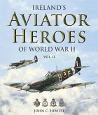 Ireland's Aviator Heroes of World War II (eBook, ePUB)