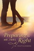 Preparing for Mr./Mrs. Right (eBook, ePUB)