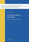 A Historian Reads Max Weber (eBook, PDF)
