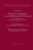 Verlorene Ganthipadas zum buddhistischen Ordensrecht Untersuchungen zu den in der Vajirabuddhitika zitierten Kommentaren Dhammasiris und Vajirabuddhis (eBook, PDF)