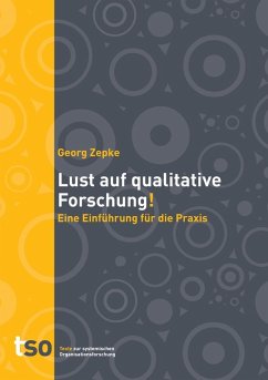 Lust auf qualitative Forschung (eBook, ePUB) - Zepke, Georg