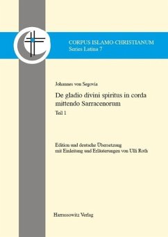 De gladio divini spiritus in corda mittendo Sarracenorum (eBook, PDF) - Segovia, Johannes von