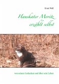 Hauskater Moritz erzählt selbst (eBook, ePUB)