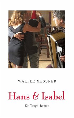 Hans & Isabel (eBook, ePUB) - Messner, Walter