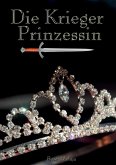 Die Kriegerprinzessin (eBook, ePUB)