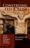 Construing the Cross (eBook, ePUB)