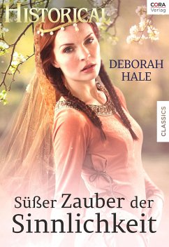 Süßer Zauber der Sinnlichkeit (eBook, ePUB) - Hale, Deborah