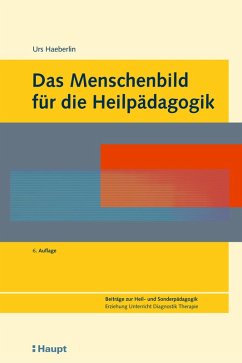 Das Menschenbild für die Heilpädagogik (eBook, ePUB) - Haeberlin, Urs