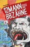 12 Mann - 88 Zähne (eBook, ePUB)