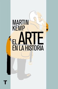 El arte en la historia (eBook, ePUB) - Kemp, Martin