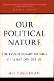 Our Political Nature (eBook, ePUB)