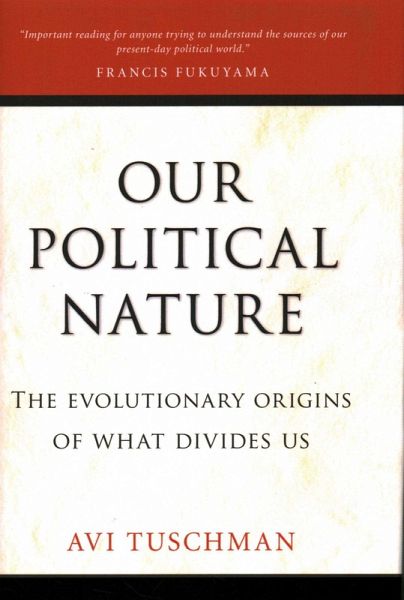 Our Political Nature (eBook, ePUB) Our Political Nature (eBook, ePUB)