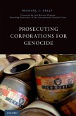 Prosecuting Corporations for Genocide (eBook, PDF)