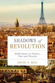 Shadows of Revolution (eBook, ePUB) Shadows of Revolution (eBook, ePUB)