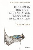 The Human Rights of Migrants and Refugees in European Law (eBook, ePUB)