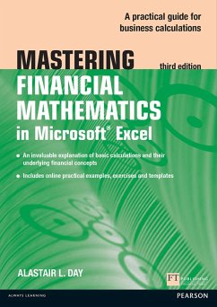 Mastering Financial Mathematics in Microsoft Excel 2013 (eBook, PDF) - Day, Alastair