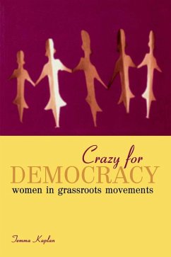 Crazy for Democracy (eBook, PDF) - Kaplan, Temma