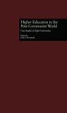 Higher Education in the Post-Communist World (eBook, ePUB)