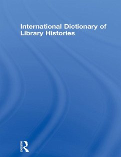International Dictionary of Library Histories (eBook, ePUB)