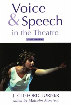 Cover Voice and Speech in the Theatre (eBook, ePUB)
